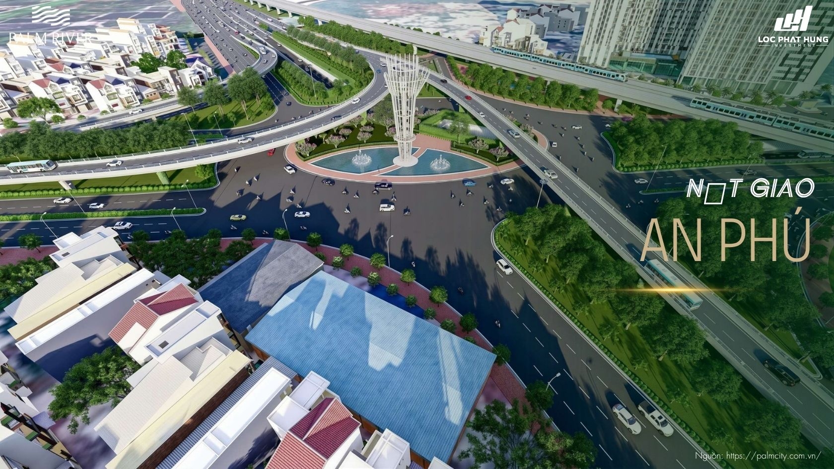 Vị Trí Kết Nối Hạ Tầng Dự Án Căn Hộ Chung Cư Palm River Quận 2